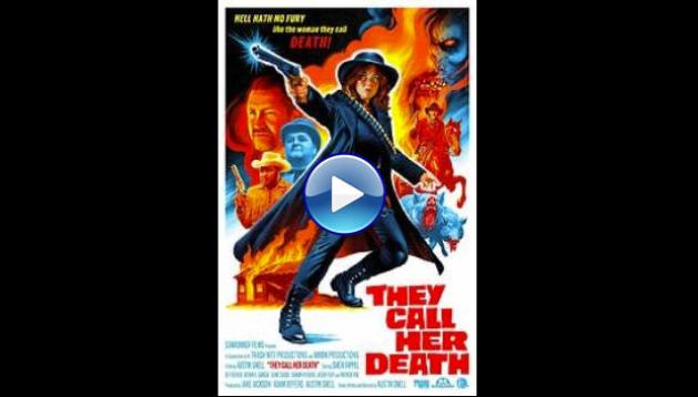 They Call Her Death (2025)
