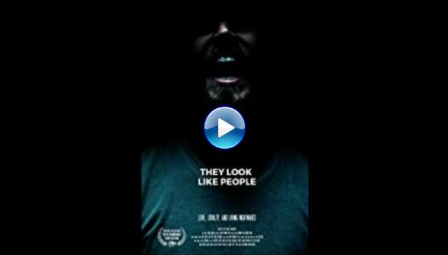 They Look Like People (2015)