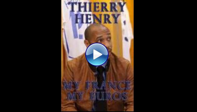 Thierry Henry: My France, My Euros (2016)