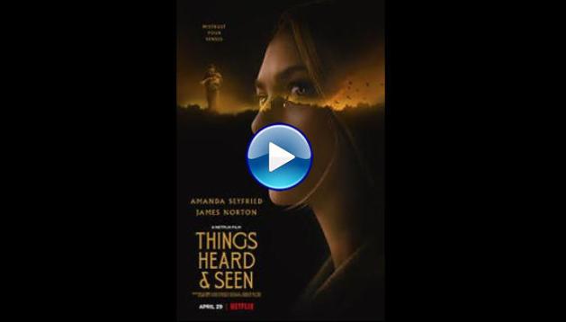 Things Heard & Seen (2021)