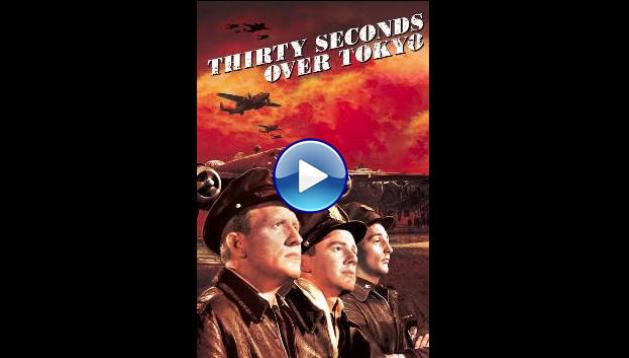 Thirty Seconds Over Tokyo (1944)