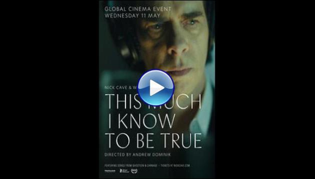 This Much I Know to Be True (2022)