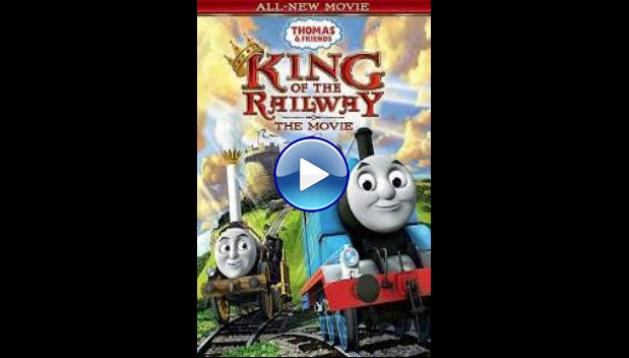 Thomas & Friends: King of the Railway (2013)