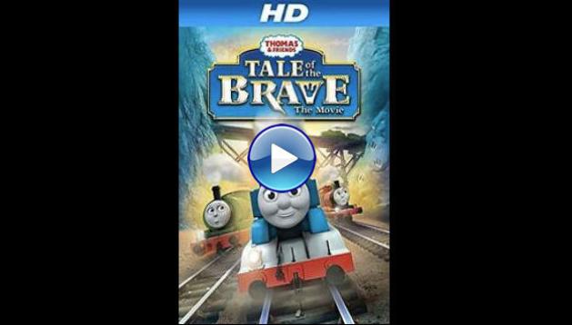 Thomas & Friends: Tale of the Brave (2014)