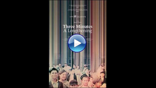 Three Minutes: A Lengthening (2021)