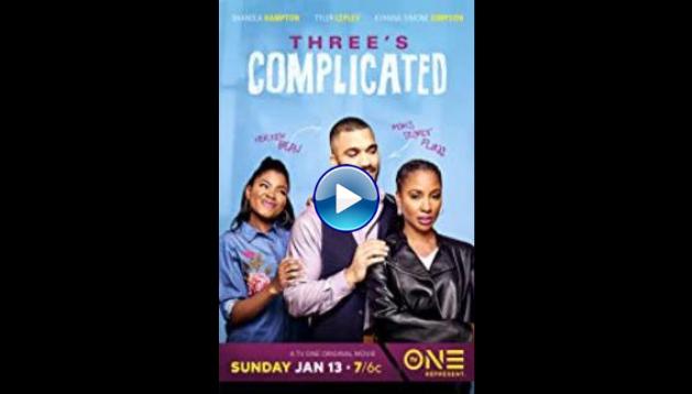 Three's Complicated (2019)