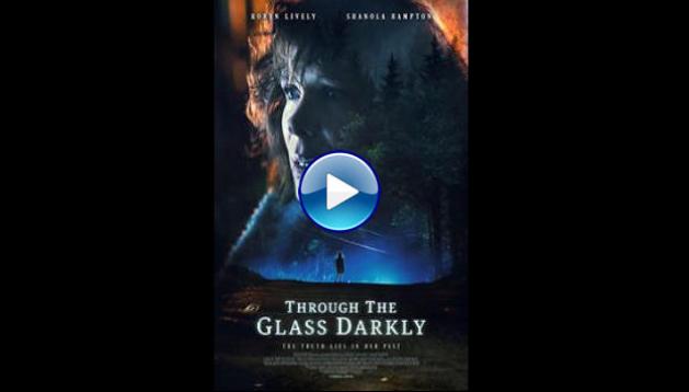 Through the Glass Darkly (2020)