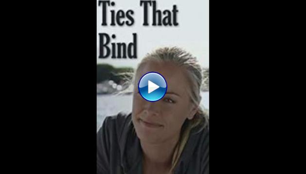 Ties That Bind (2010)