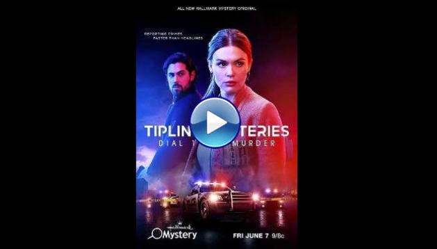 Tipline Mysteries: Dial 1 for Murder (2024)