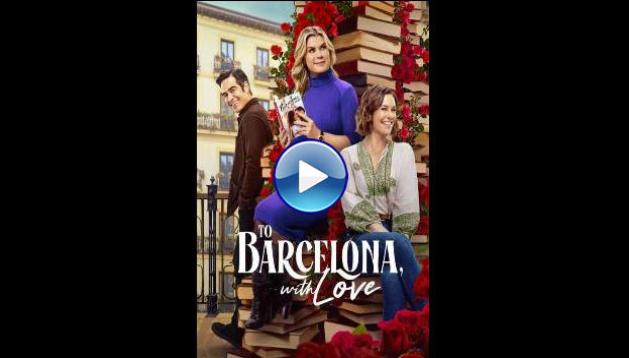 To Barcelona, with Love (2025)