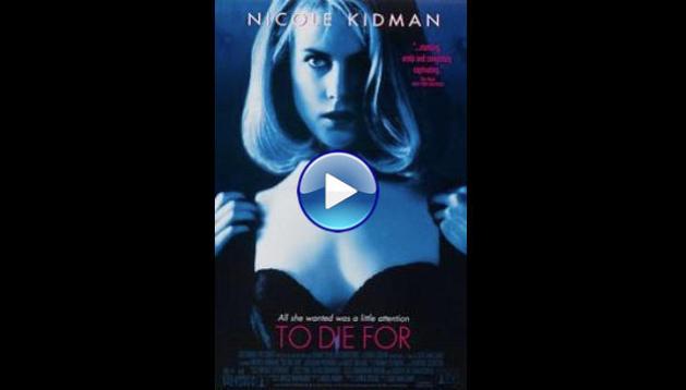 To Die For (1995)