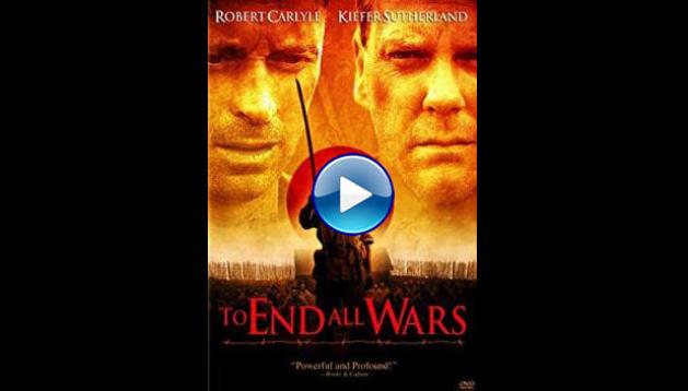 To End All Wars (2001)