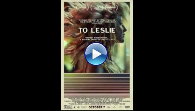 To Leslie (2022) BluRay Full Movie Watch Online Free