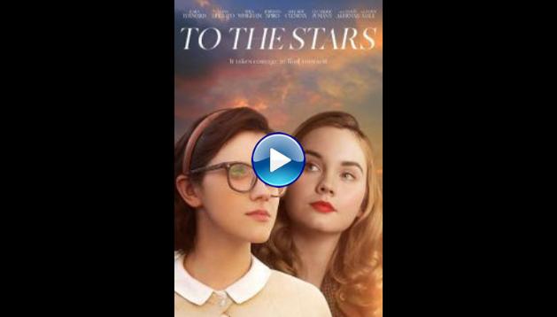 To the Stars (2019)