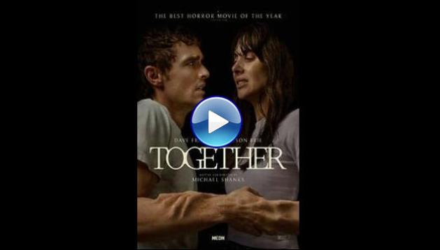 Together (2025) HD Full Movie Watch Online Free