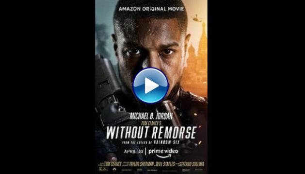 Tom Clancy's Without Remorse (2021)