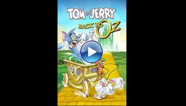 Tom & Jerry: Back to Oz (2016)