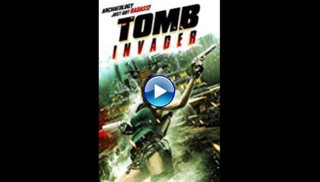 Tomb Invader (2018)