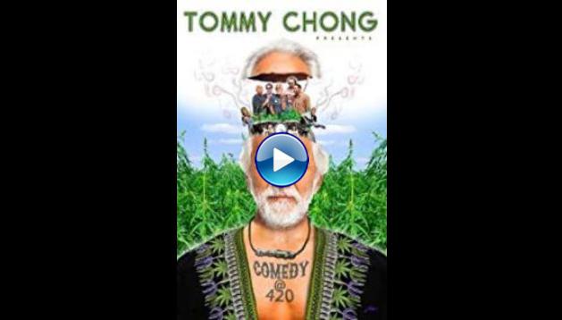Tommy Chong Presents Comedy at 420 (2013)