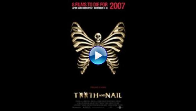 Tooth and Nail (2007)