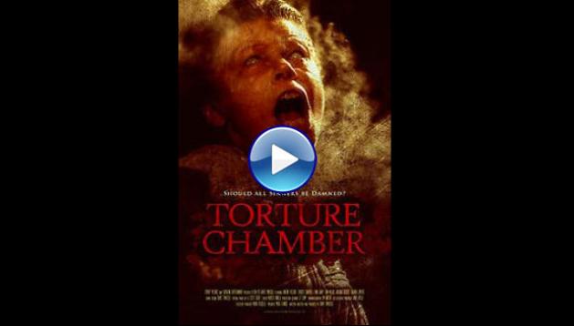 Torture Chamber (2013)