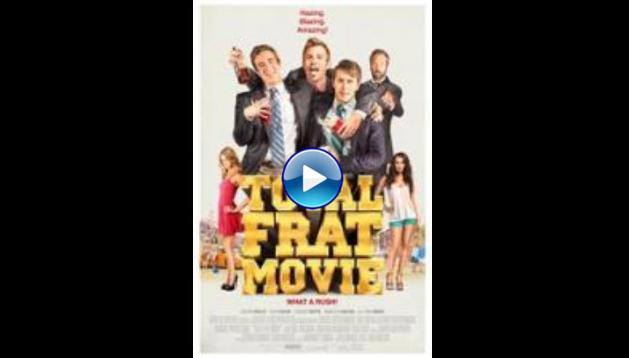 Total Frat Movie (2016)