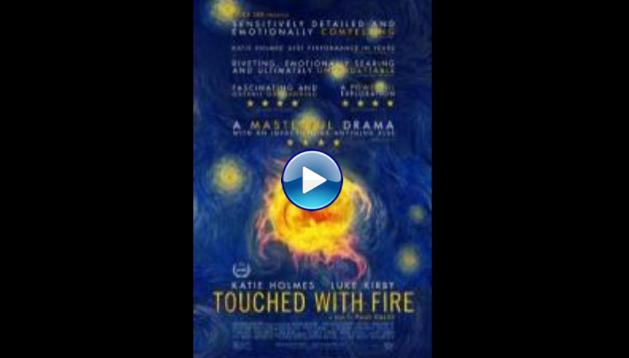 Touched With Fire (2015)