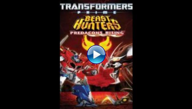 Transformers Prime Beast Hunters: Predacons Rising (2013)