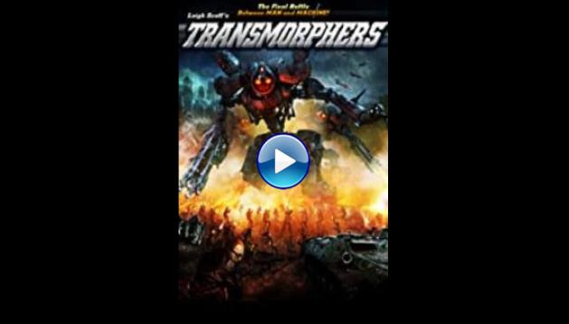 Transmorphers (2007)