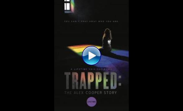 Trapped: The Alex Cooper Story (2019)