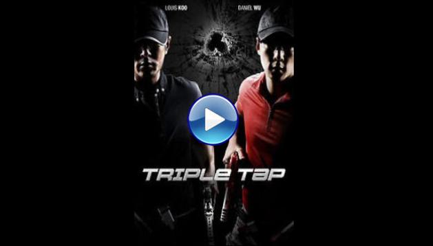 Triple Tap (2010)