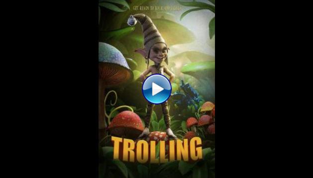 Trolling (2020) HD Full Movie Watch Online Free