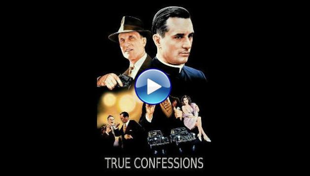 True Confessions (1981) BluRay Full Movie Watch Online Free