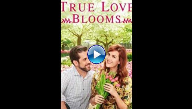 True Love Blooms (2019)