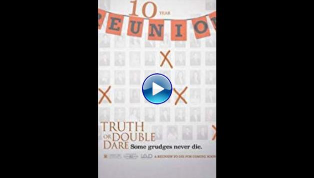 Truth or Double Dare (2018)
