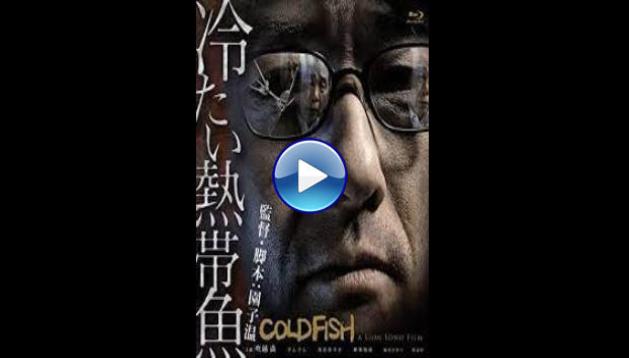 Cold Fish (2010)