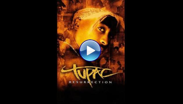 Tupac: Resurrection (2003)