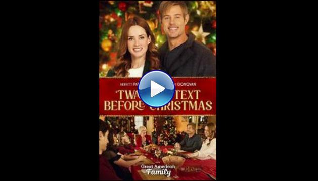 Twas the Text Before Christmas (2023) HD Full Movie Watch Online Free