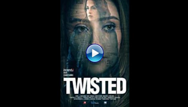 Twisted (2018)