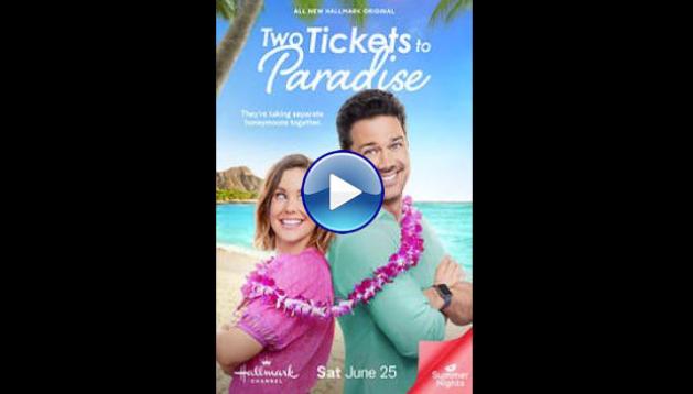 Two Tickets to Paradise (2022)