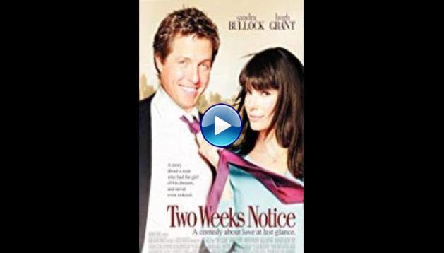 Two Weeks Notice (2002)