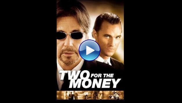 Two for the Money (2005)