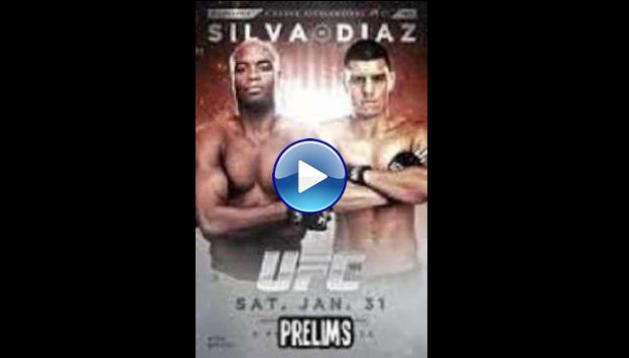 UFC 183 Silva vs Diaz Prelims (2015)
