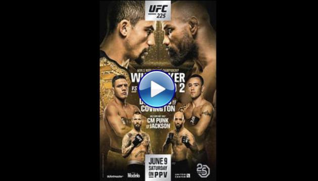 UFC 225: Whittaker vs. Romero 2 (2018)