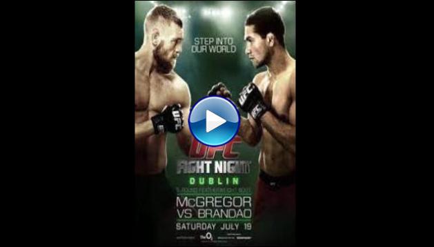 UFC Fight Night 46 Conor McGregor vs Diego Brandao (2014)