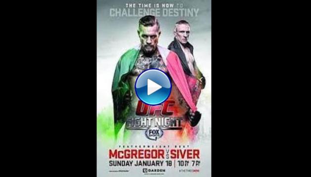 UFC Fight Night 59 McGregor vs Siver Prelims (2015)