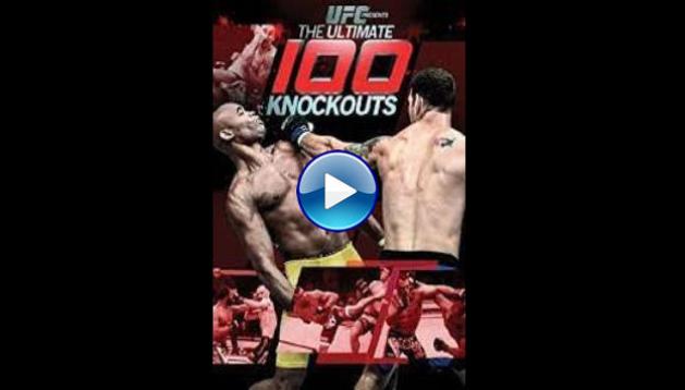 UFC Presents: Ultimate 100 Knockouts (2014)
