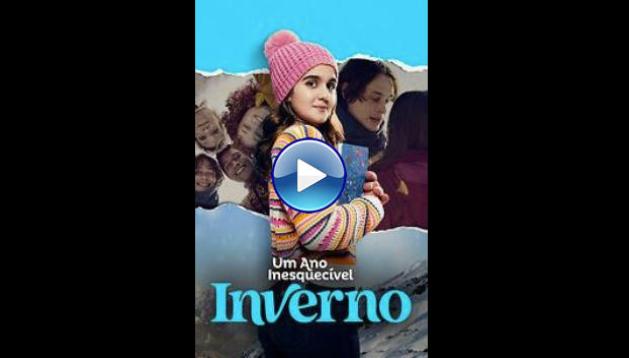 Um Ano Inesquec�vel: Inverno (2023)