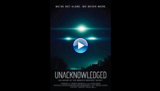 Unacknowledged (2017)