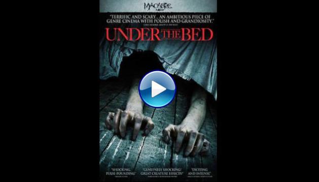 Under the Bed (2012)